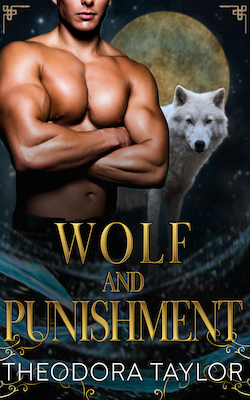 theodora taylor wolf and punishment